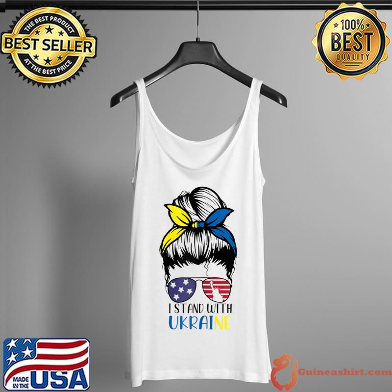 Womens Messy Bun I Stand With Ukraine Ukrainian American Flag T-Shirt Tank Top