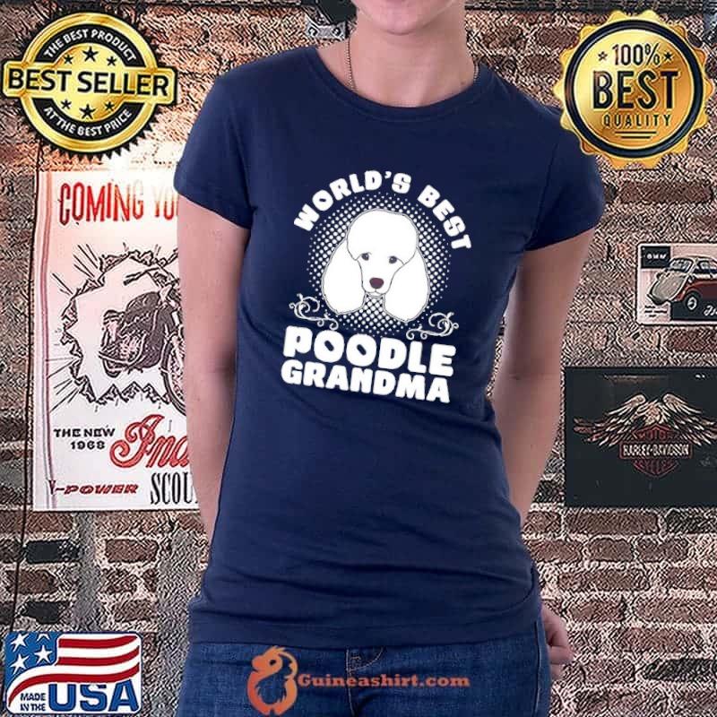Worlds best Poodle grandma Poodle shirt