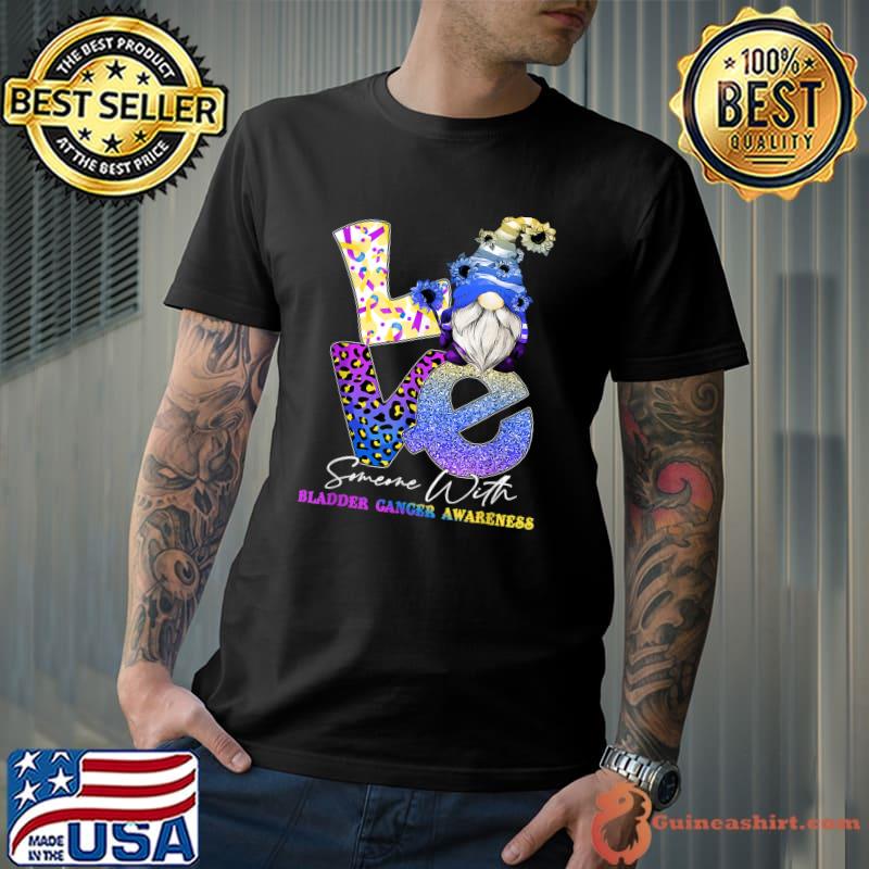 Blue Yellow Purple Ribbon Gnome Love Someone Bladder Cancer T-Shirt