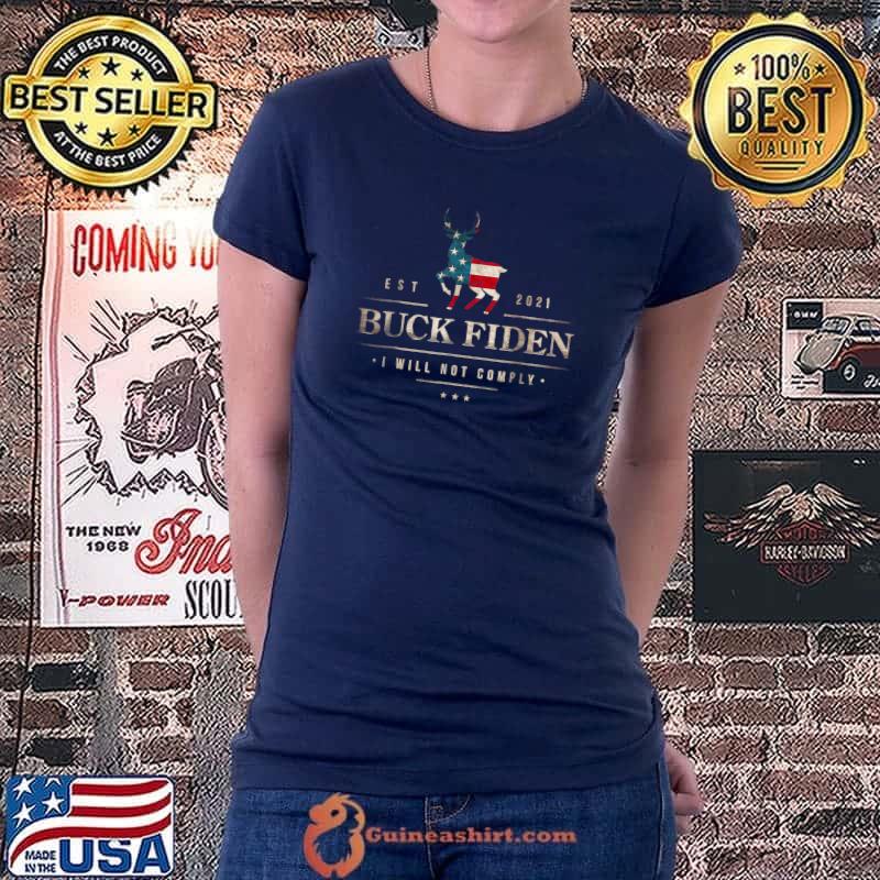 Buck Fiden I Will Not Comply Deer Vintage American Flag T-Shirt Ladiestee