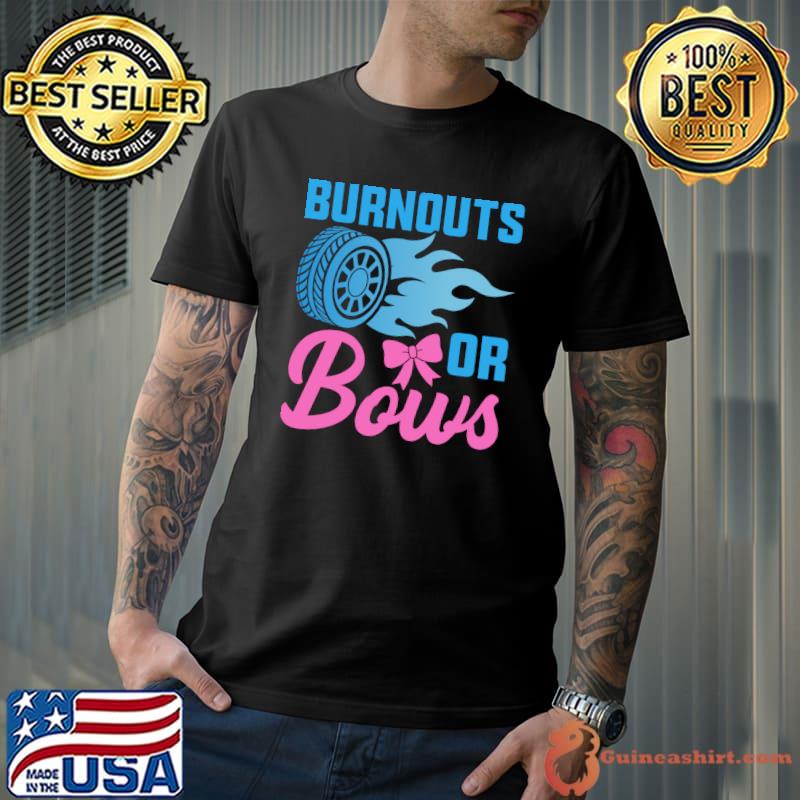 Burnouts or Bows Gender Reveal Baby Party Announcement T-shirt