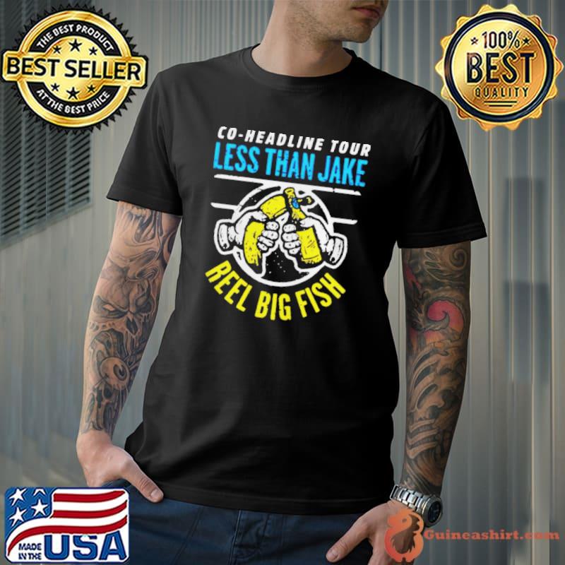 Coheadline tour less than jake reel big fish shirt