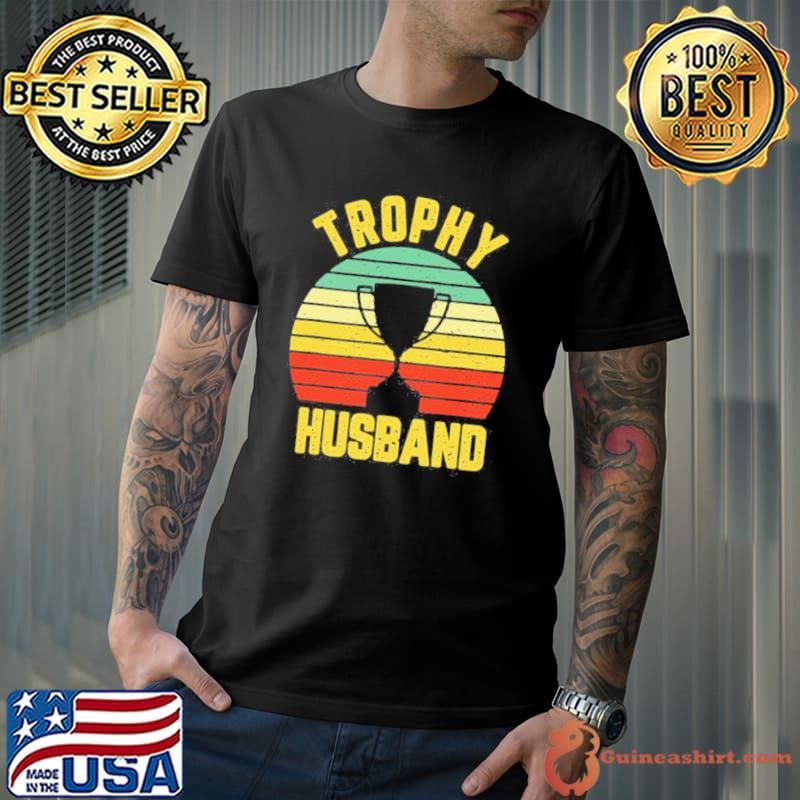 Cool Vintage Trophy Husband Unisex T-Shirt