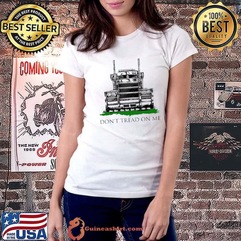 Don't tread on me trucker Ladiestee