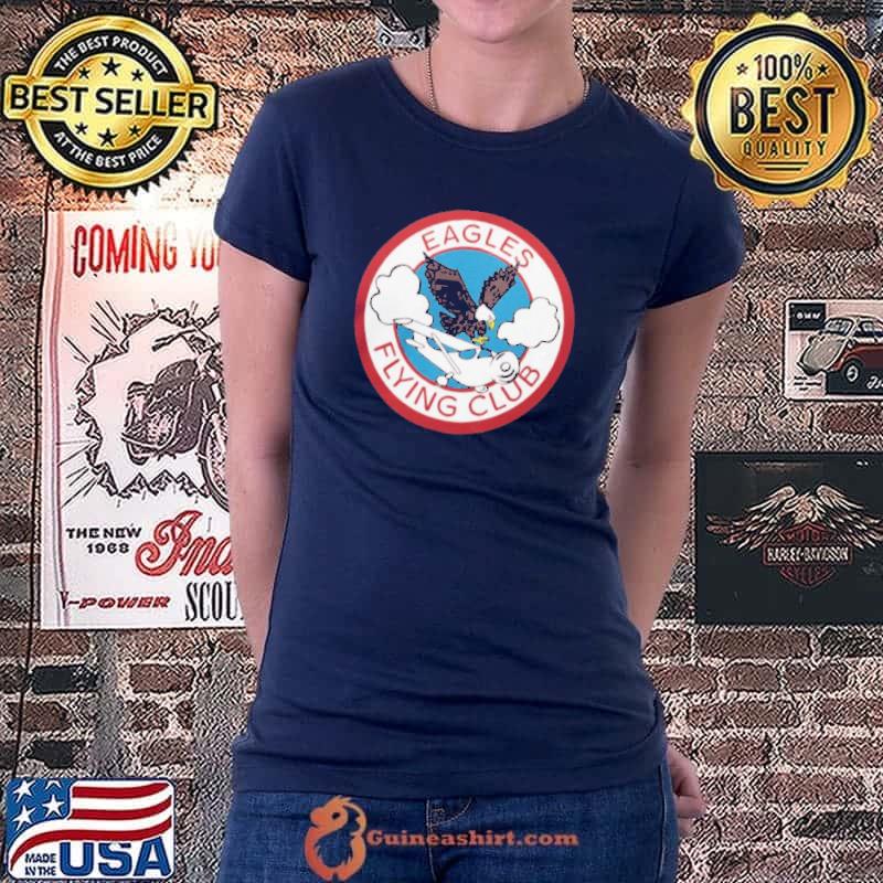 Eagles Flying Club Shirt Ladiestee