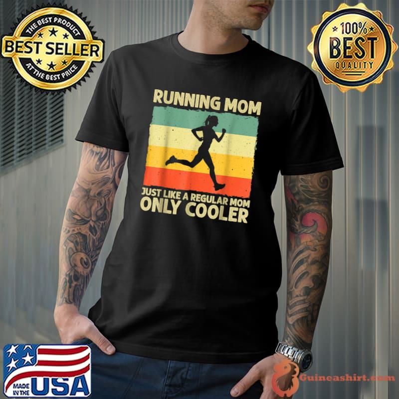 Funny Running Women Mom Marathoner Runner Coach Racing T-Shirt