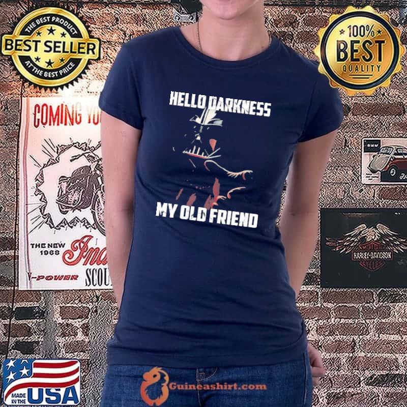 Helloo Darkness My Old Friend Vander Star wars Shirt Ladiestee
