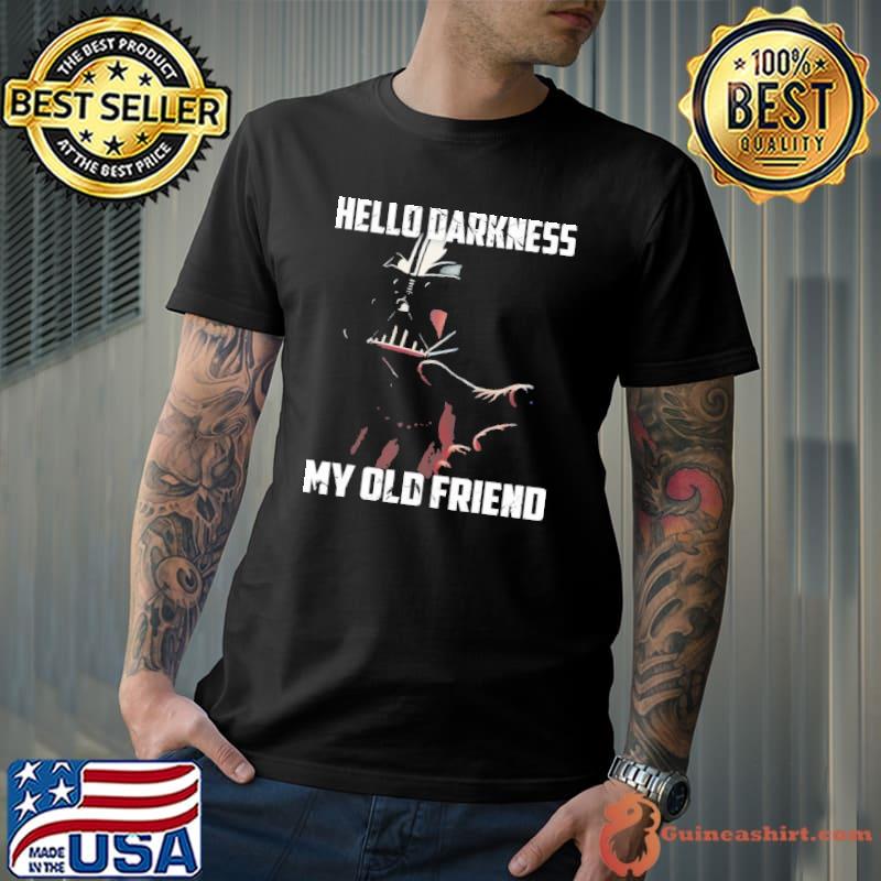 Helloo Darkness My Old Friend Vander Star wars Shirt