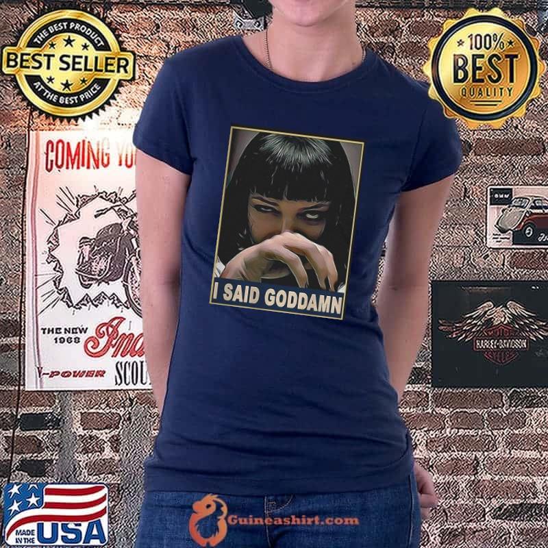 Horizon Horror I Said Goddamn Funny Vintage T-Shirt Ladiestee