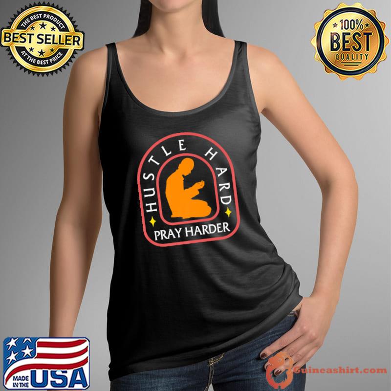 Hustle Hard Pray Harder Ramadan Muslim Praying Arabic Islam Premium T-Shirt Tank Top