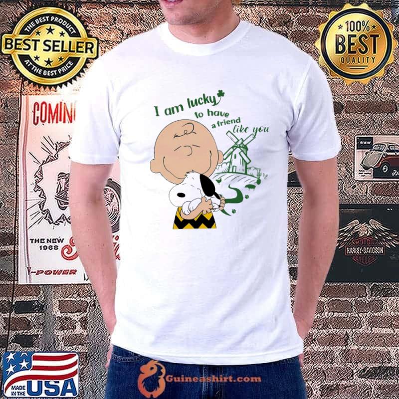 I Am Lucky To Have A Friend Like You Snoopy And Charlie Shirt