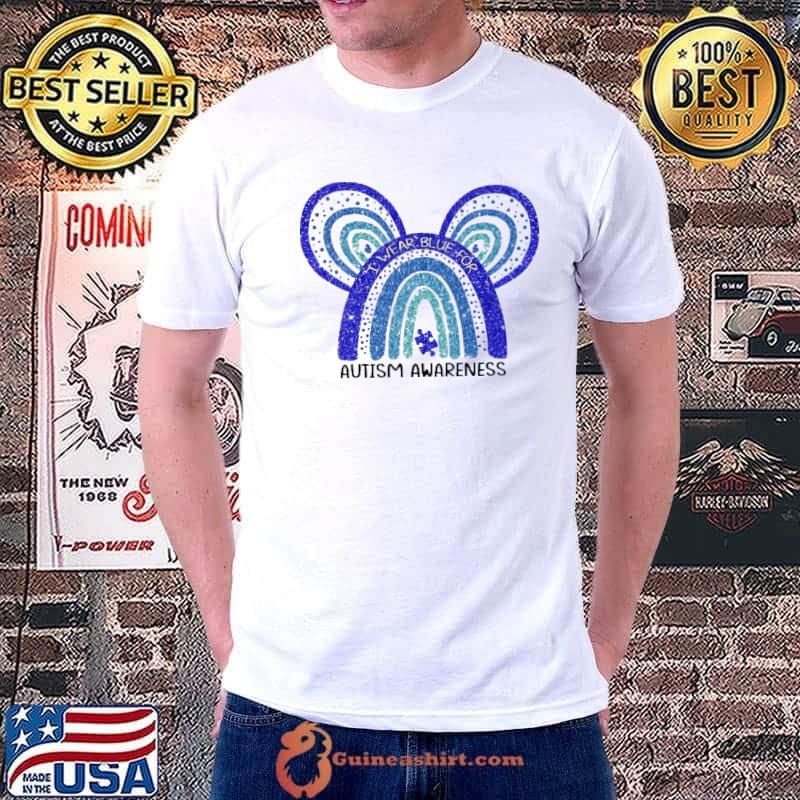 I Wear Blue For Autism Awareness Shirt