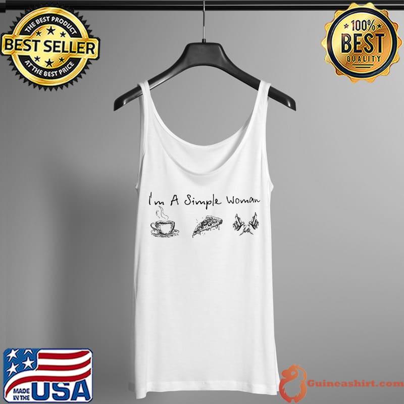 I'm a simple woman coffee pizza tattoos Tank Top