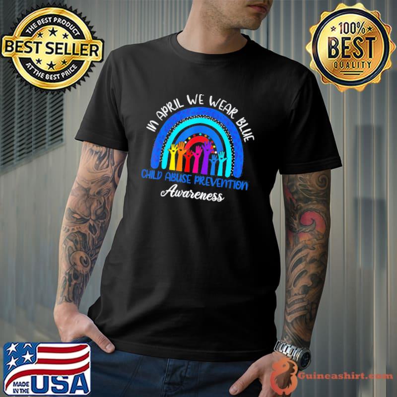 In april we wear blue child abuse awareness rainbow shirt