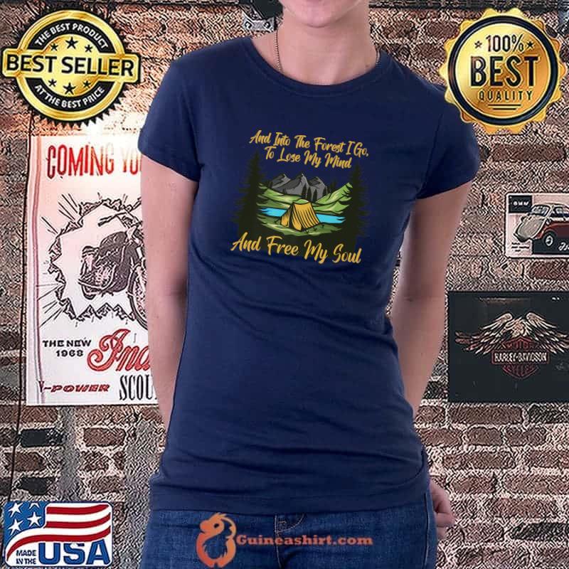 Into the Forest I Go Camping Lover Nature Lose My Minds Premium T-Shirt Ladiestee