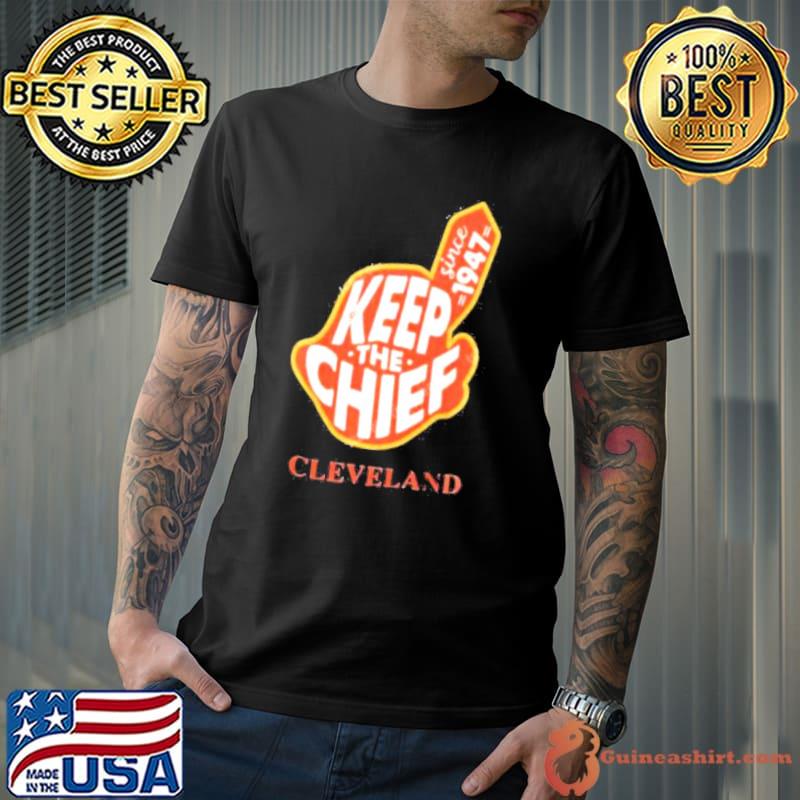 Keep Back The Chief Cleveland Indians Shirt Chief Wahoo Logo