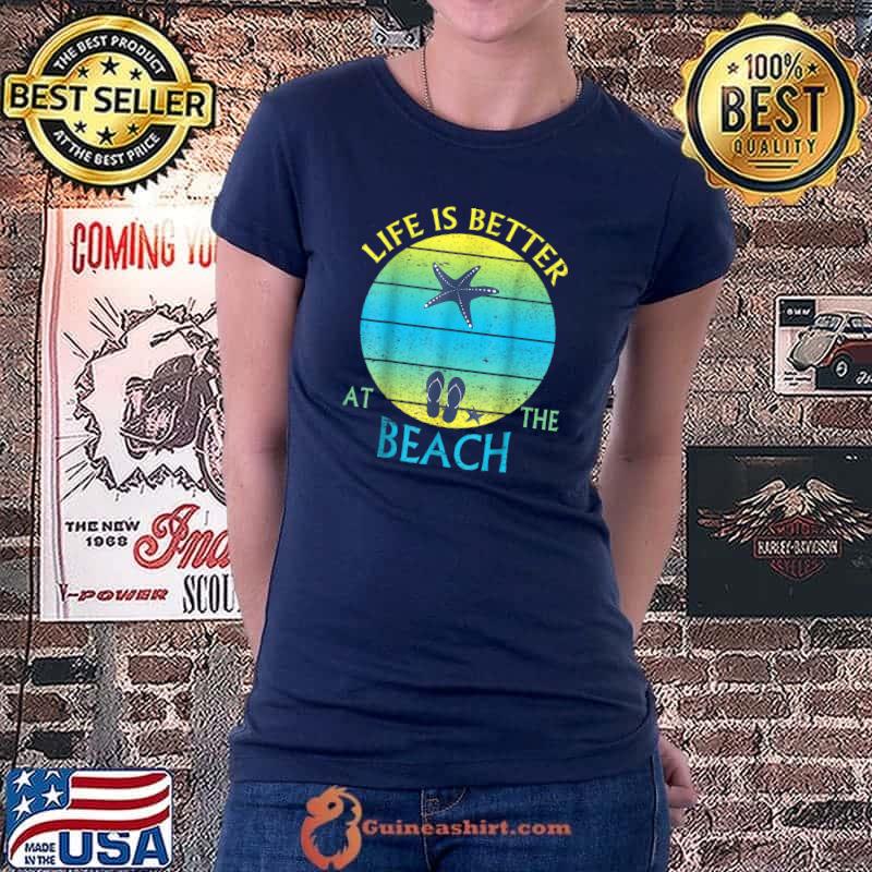 Life is Better at Flip-Flops Vibes T-Shirt Ladiestee