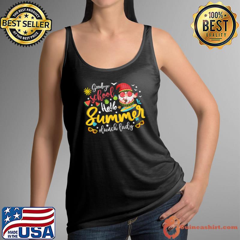 Lunch Lady Goodbye School Hello Summer Watermelon Gnome 2022 T-Shirt Tank Top