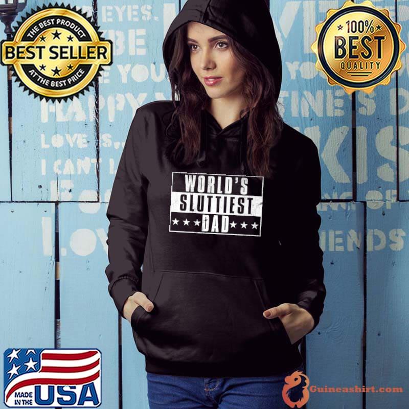 Mens Funny Fathers Day Saying World's Sluttiest Dad Vintage Style Premium T-Shirt Hoodie