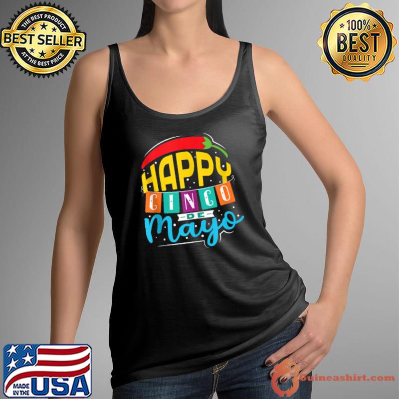 Mexican Fiesta Happy Cinco De Mayo T- Tank Top
