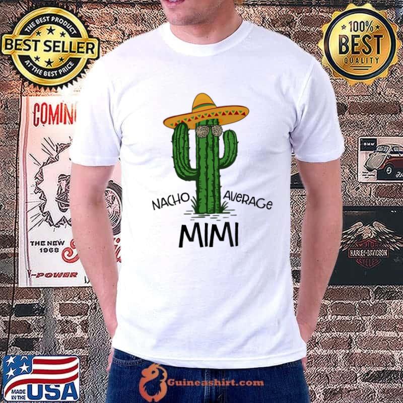 Nacho average mimI grandma cinco de mayo fiesta shirt