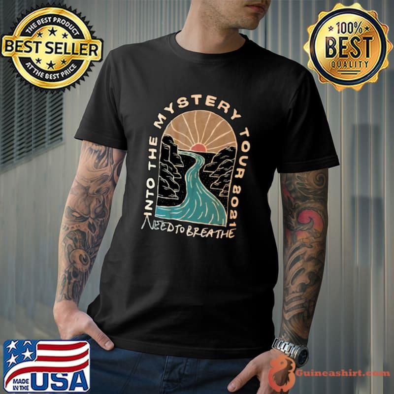 NEEDTOBREATHE INTO THE MYSTERY TOUR 2021 Classic T-Shirt
