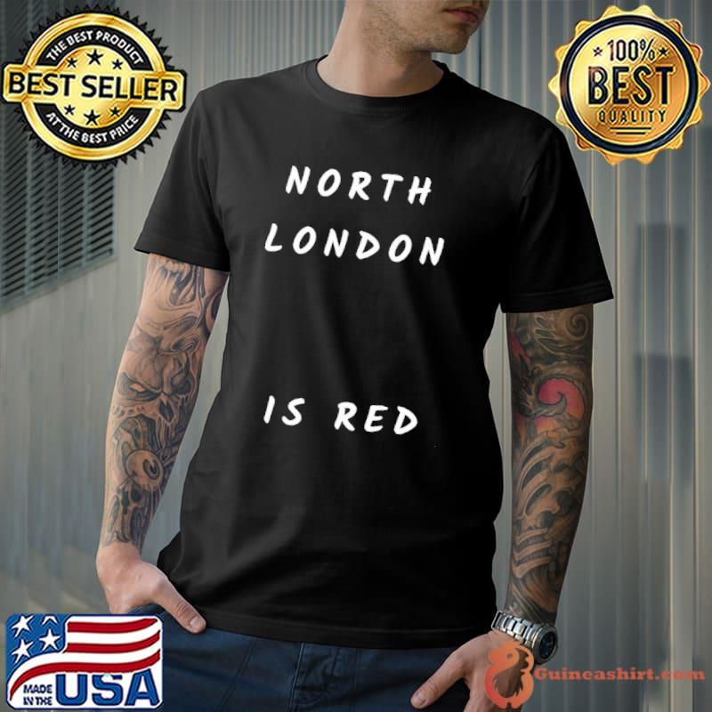 North london is red arsenal Football shirt