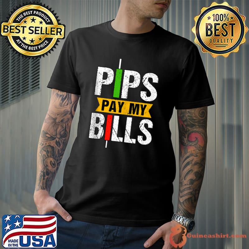 Pips Pay My Bills Blockchain Crypto Trader T-shirt