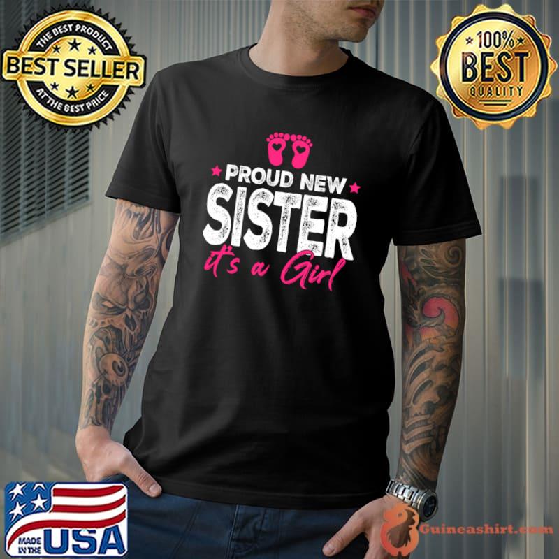 Retro Vintage Gender Reveal Proud New Sister Its A Girl T-Shirt