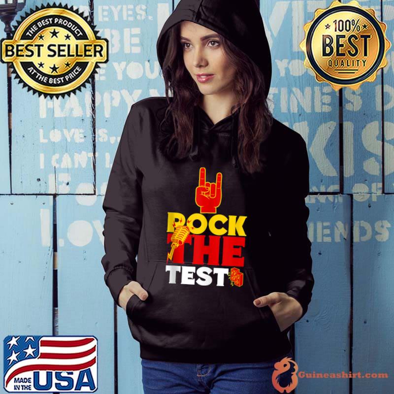 Rock The Test Funny Teacher Test Day Testing Day Student T- Hoodie