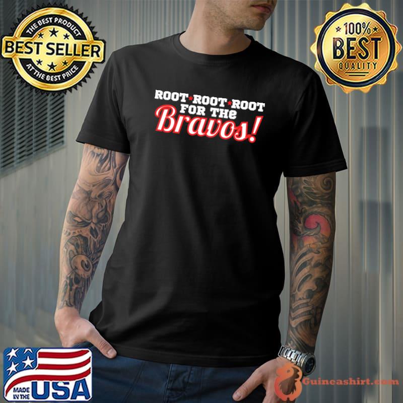 Root Root Root For The Bravos Classic T-Shirt Unisex