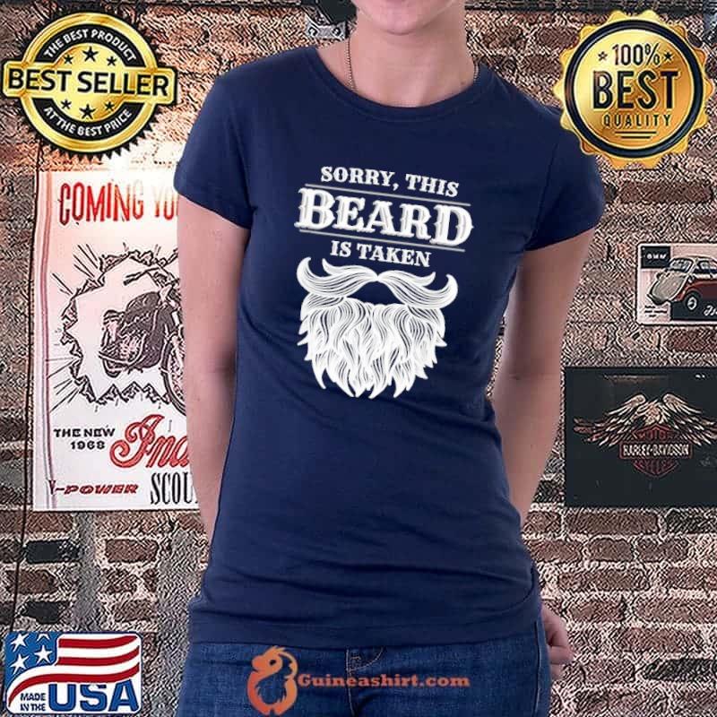 Sorry This Beard Is Taken Mustache Valentines Day Ladiestee