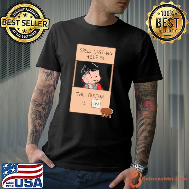 Spell casting help the doctor is in shirt
