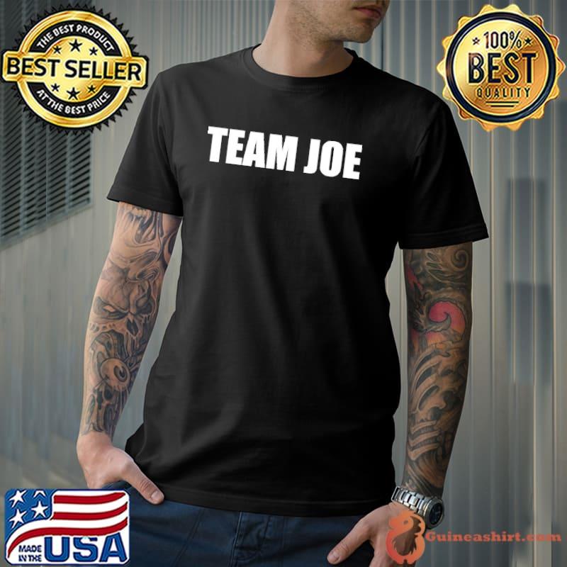 Team Joe fan club teamJoe shirt
