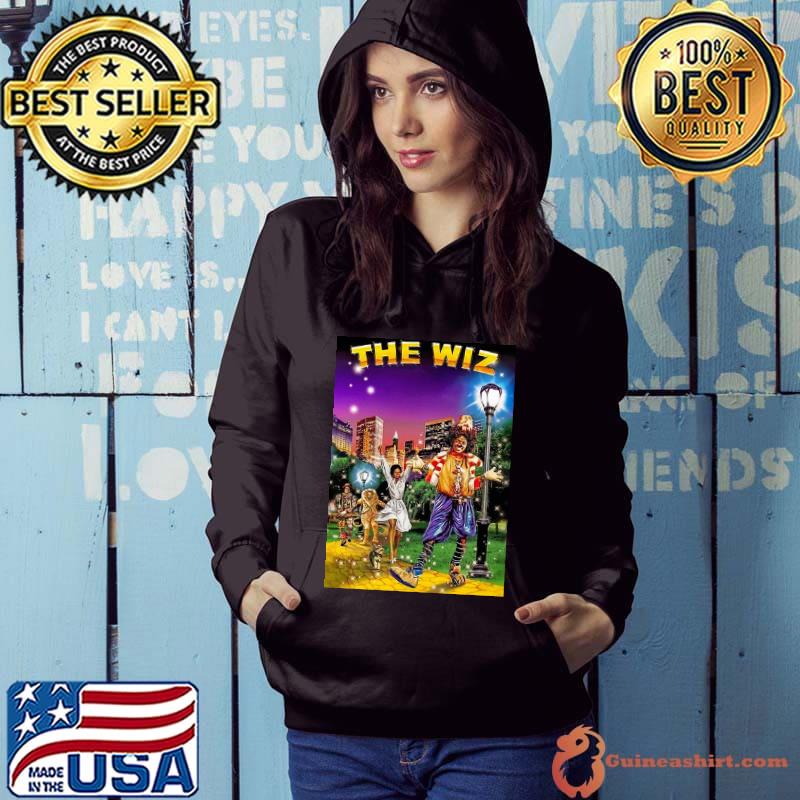 The Wiz Ease On Down The Road Shirt Hoodie