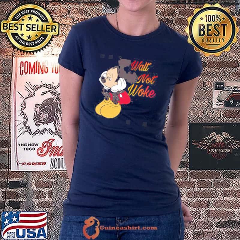 Walt not woke mickey mouse design Ladiestee