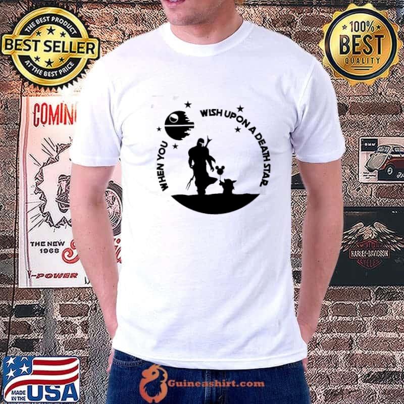When You Wish Upon A Death Star Shirt