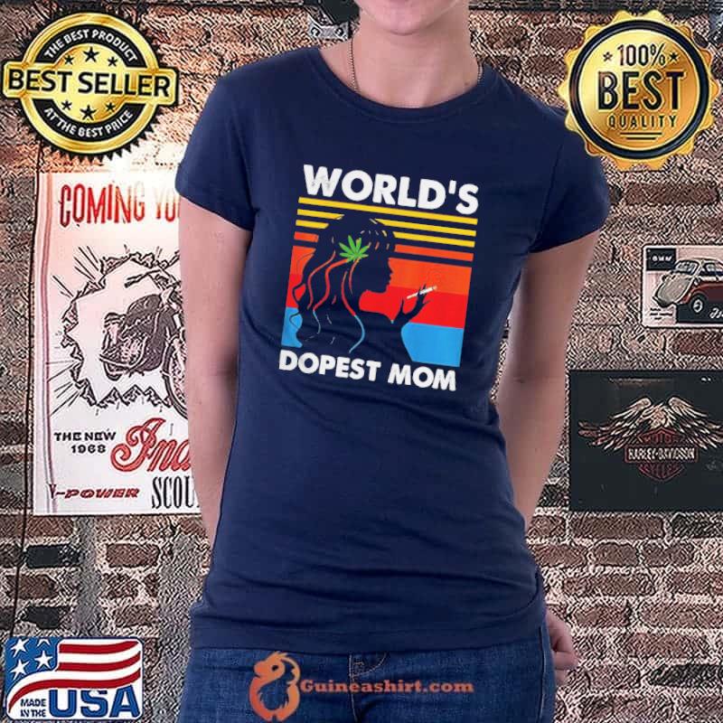 World’s dopest mom weed soul cannabis vintage Ladiestee