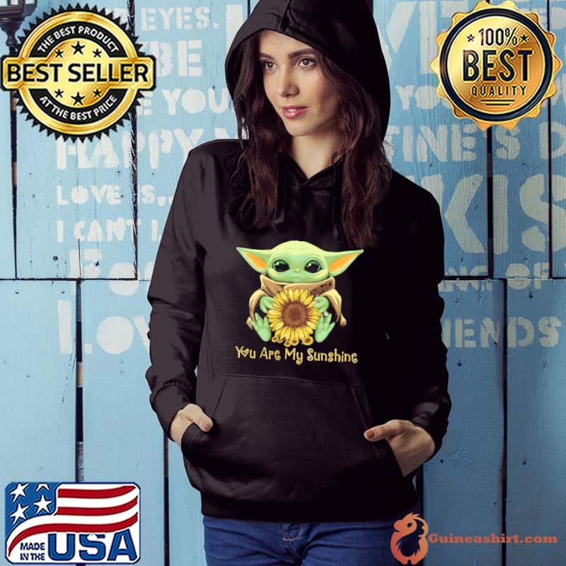 You Are My Sunshine Baby Yoda Sunflower Shirt Hoodie