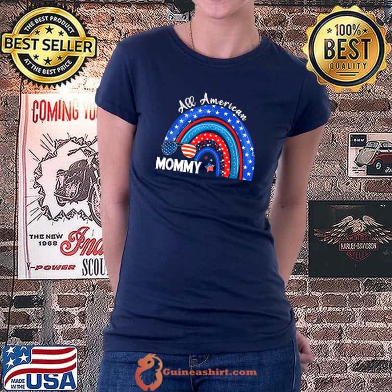 All American Mommy USA Flag Rainbow 4th Of July Patriotic T-Shirt Ladiestee