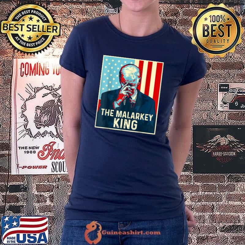 Anti Joe Biden The Malarkey King Pro Trump Ultra Maga King T-Shirt Ladiestee