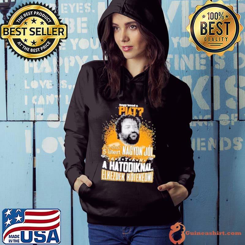 Az elso 5 litert nagyon jol a hatodiknal elkezdek kotekedni Hoodie