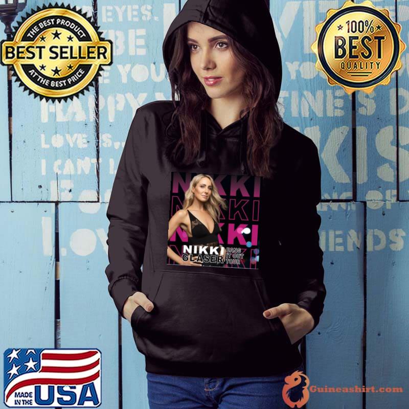 Bang it out nikkI glaser 2020 tour Hoodie
