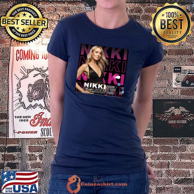 Bang it out nikkI glaser 2020 tour Ladiestee