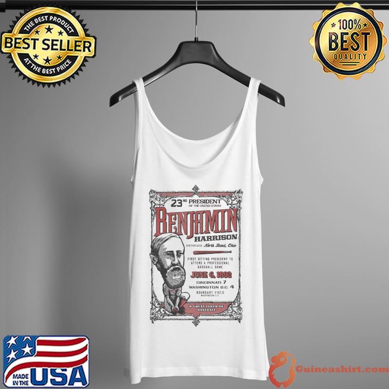 Benjamin Harrison A Great Lover Of Baseball Shirt Tank Top