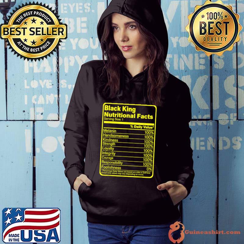 Black King Nutritional Facts - Black King T-Shirt Hoodie