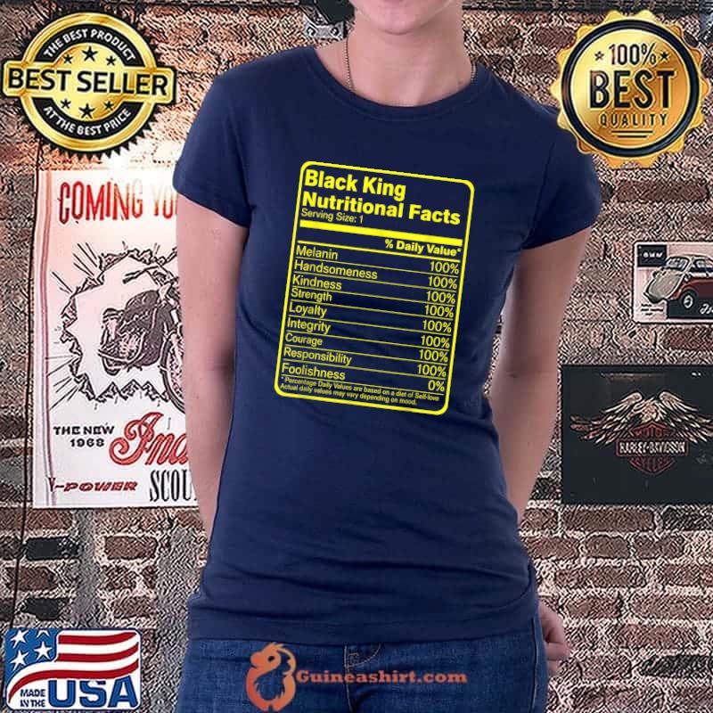 Black King Nutritional Facts - Black King T-Shirt Ladiestee