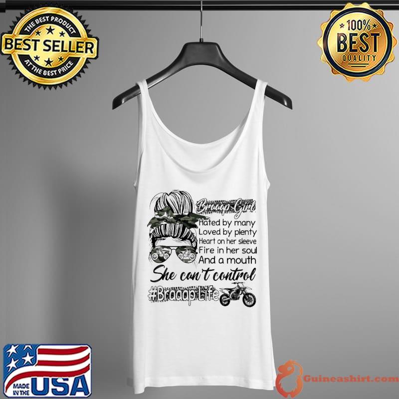 Braaap Girl Hated By Many Loved By Plenty Dirt Bike Motocross Shirt Tank Top