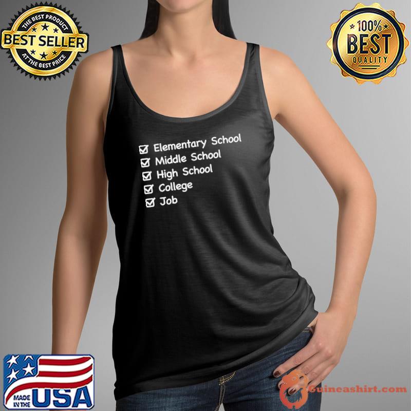 College Graduate and First Job - Funny Adulting T-Shirt Tank Top