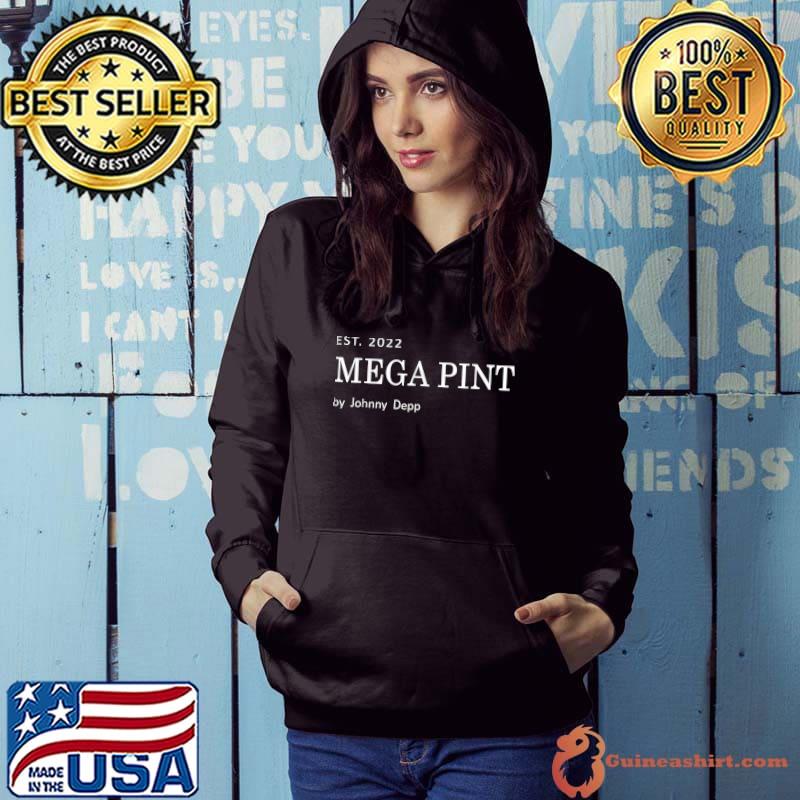 Est. 2022 Mega Pint for Johnny T-Shirt Hoodie